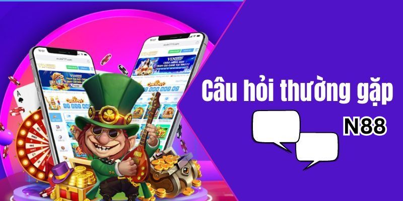 FAQ - Câu hỏi hay gặp về nhà cái online