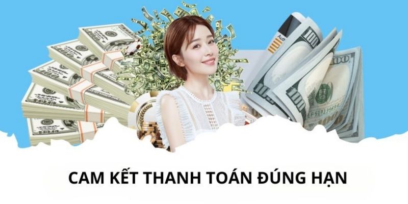 Cam kết thanh toán hàng đầu dành cho tân thủ